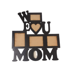 Beautiful MDF "We Love You Mom" photo frame collage for gifting and home decoration.